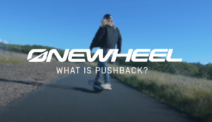 Onewheel Pushback
